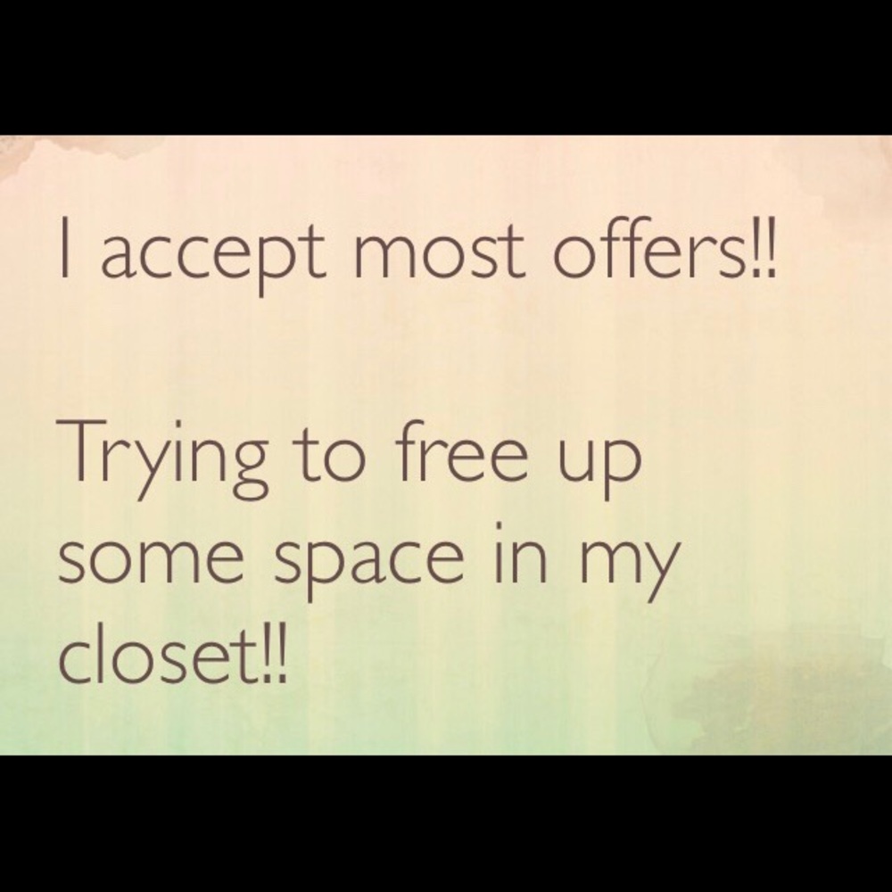 FEEL FREE TO MAKE OFFERS!!